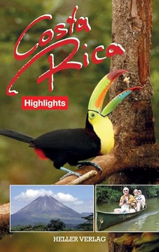 Costa Rica Highlights von Heller Verlag