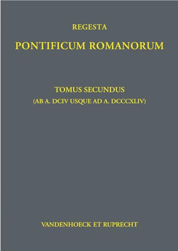 Jaffé. Regesta Pontificum Romanorum. / Regesta Pontificum Romanorum: Tomus secundus (ab a. DCIV usque ad a. DCCCXLIV)