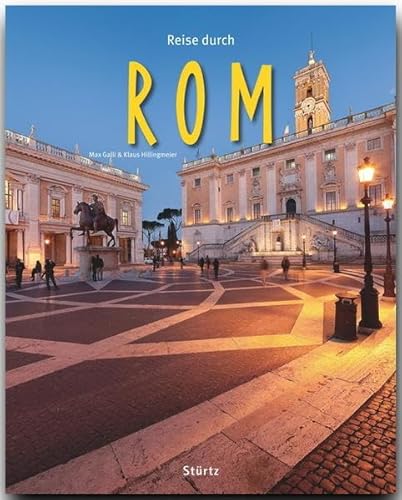 Reise durch ROM - Ein Bildband mit über 170 Bildern - STÜRTZ Verlag: Ein Bildband mit über 170 Bildern auf 140 Seiten - STÜRTZ Verlag