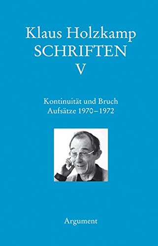 Schriften/Kontinuität und Bruch: Aufsätze 1970–1972 von Argument Verlag mit Ariadne