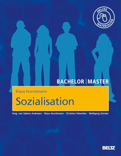 Sozialisation: Das Modell der produktiven Realitätsverarbeitung. Mit Online-Materialien (Bachelor | Master)