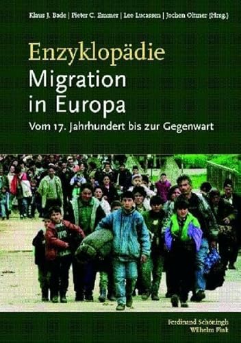 Enzyklopädie Migration in Europa: Vom 17. Jahrhundert bis zur Gegenwart: Vom 17. Jahrhundert bis zur Gegenwart. 2. Auflage
