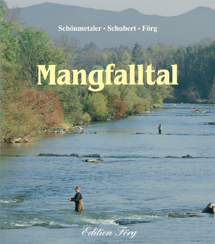 Mangfalltal: Bad Aibling und seine Landschaft von Rosenheimer /Edition Foer