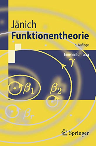 Funktionentheorie: Eine Einführung (Springer-Lehrbuch) (German Edition)
