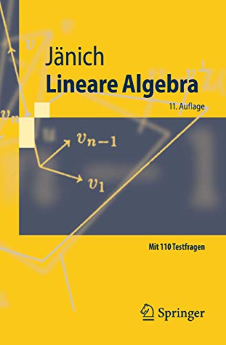 Lineare Algebra (Springer-Lehrbuch) (German Edition)