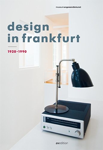 Design in Frankfurt 1920-1990 von AV Edition GmbH