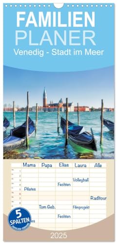 Familienplaner 2025 - Venedig - Stadt im Meer mit 5 Spalten (Wandkalender, 21 cm x 45 cm), CALVENDO von CALVENDO
