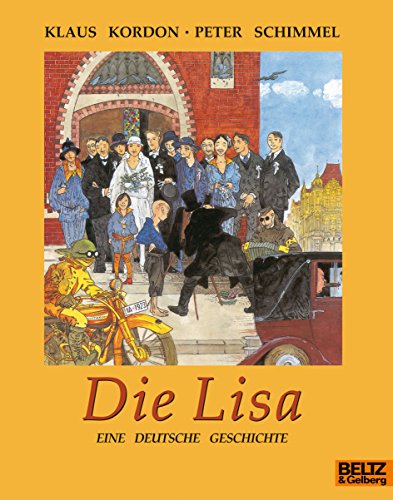 Die Lisa: Eine deutsche Geschichte (MINIMAX) von Beltz