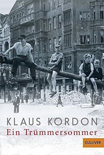 Ein Trümmersommer: Roman Ein Trümmersommer: Roman von Beltz