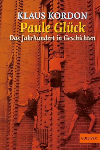 Paule Glück: Das Jahrhundert in Geschichten