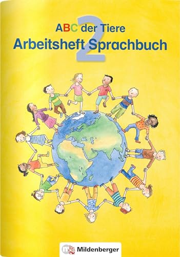 ABC der Tiere 2 · Arbeitsheft zum Sprachbuch · Ausgabe Bayern: ZN 7/15-GS: Zugelassen. LehrplanPLUS ZN 7/15-GS von Mildenberger Verlag GmbH