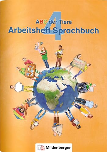 ABC der Tiere 4 – Arbeitsheft Sprachbuch: Arbeitsheft Sprachbuch 4