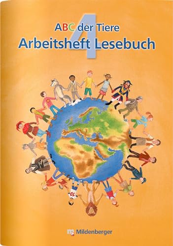 ABC der Tiere 4 – Arbeitsheft Lesebuch: Arbeitsheft Lesebuch 4. Schuljahr von Mildenberger Verlag GmbH