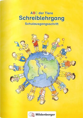 ABC der Tiere – Schreiblehrgang SAS in Heftform: Der lehrwerksunabhängige Schreiblehrgang in Heftform für die Schulausgangsschrift, ZN 180/14-GS