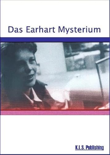 Das Earhart Mysterium von K.L.S. Publishing