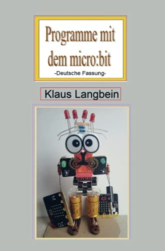 Programmieren mit dem micro:bit: Deutsche Beschreibung von Meinbestseller.de