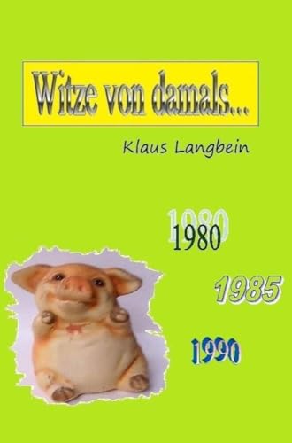 Witze von damals: Darüber lachten wir vor 35 Jahren von Meinbestseller.de