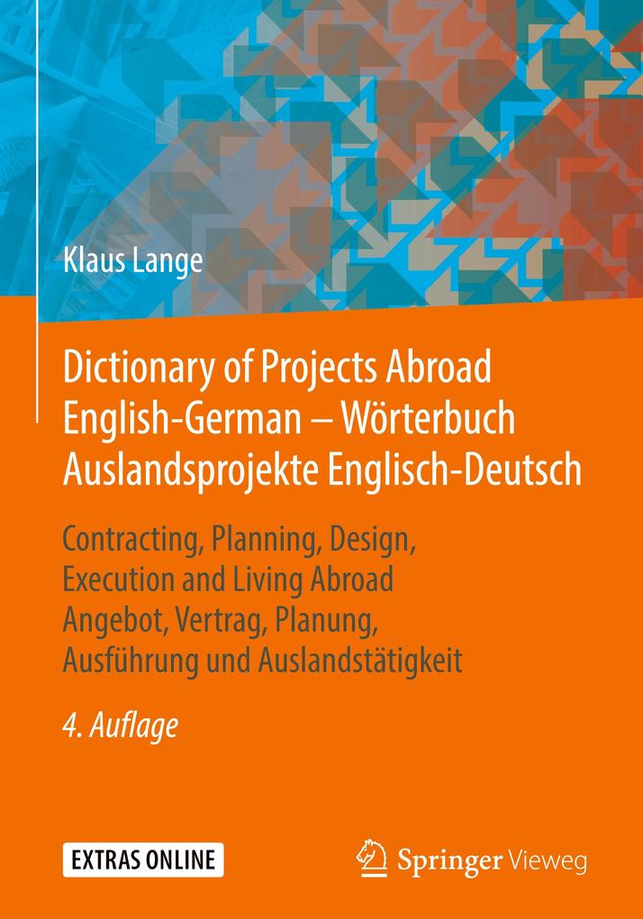 Dictionary of Projects Abroad English-German ' Wörterbuch Auslandsprojekte Englisch-Deutsch von Springer Fachmedien Wiesbaden