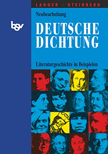 Deutsche Dichtung - Literaturgeschichte in Beispielen: Literaturgeschichte von Oldenbourg Schulbuchverl.