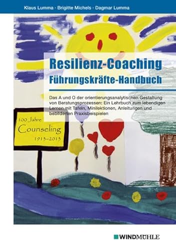 Resilienz-Coaching: Führungskräfte-Handbuch von Windmhle Verlag