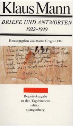 Briefe und Antworten 1922-1949. 362 Briefe und 99 Gegenbriefe