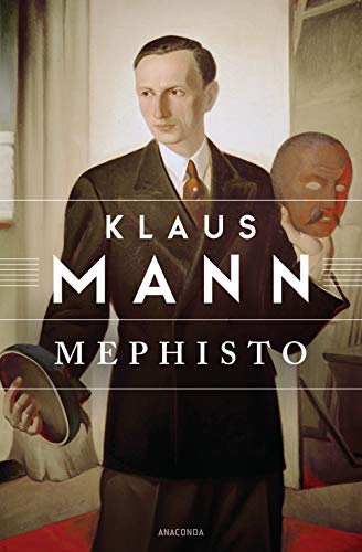 Mephisto: Roman einer Karriere