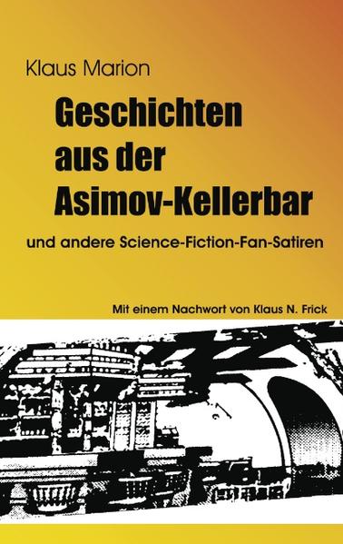 Geschichten aus der Asimov-Kellerbar von Books on Demand