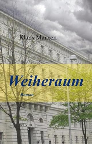 Weiheraum: Roman von Bouvier Verlag