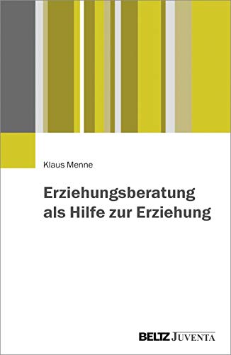 Erziehungsberatung als Hilfe zur Erziehung