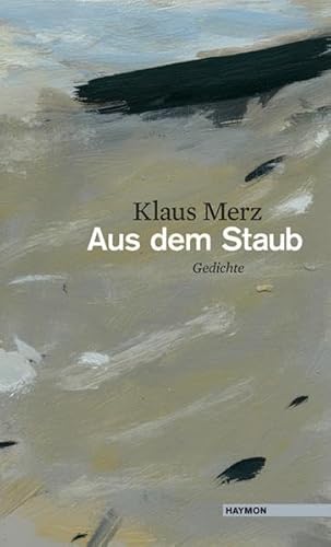 Aus dem Staub. Gedichte