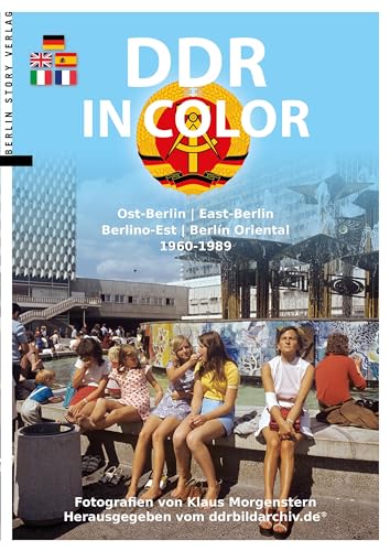 DDR in Color: Ost-Berlin 1960-1989 von BerlinStory Verlag GmbH