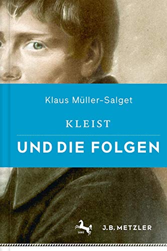 Kleist und die Folgen