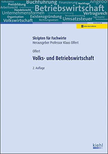 Volks- und Betriebswirtschaft: Mit Online-Zugang (Skripten für Fachwirte)