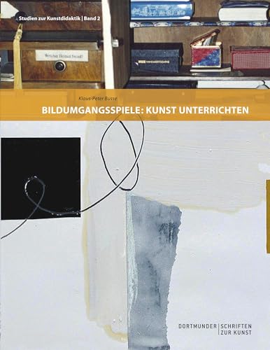 Bildumgangsspiele: Kunst unterrichten