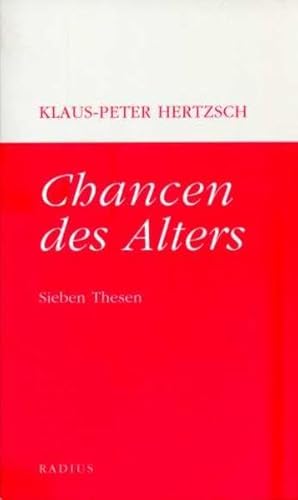 Chancen des Alters: Sieben Thesen