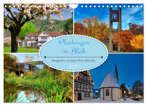 Plochingen im Blick (Wandkalender 2025 DIN A4 quer), CALVENDO Monatskalender von CALVENDO