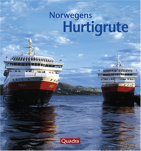 Hurtigruten: Die schönste Seereise der Welt