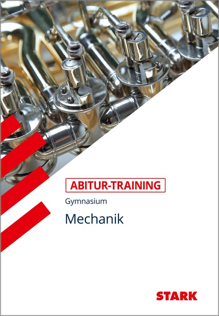 Abitur-Training Physik. Mechanik von Stark Verlag GmbH