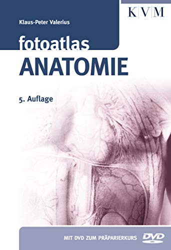 Fotoatlas Anatomie (inkl. DVD zum Präparierkurs) von Quintessenz Verlags-GmbH