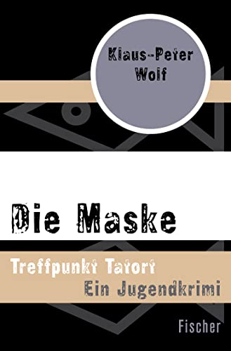 Die Maske: Treffpunkt Tatort Die Maske: Treffpunkt Tatort