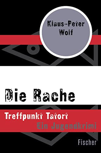 Die Rache: Treffpunkt Tatort Die Rache: Treffpunkt Tatort