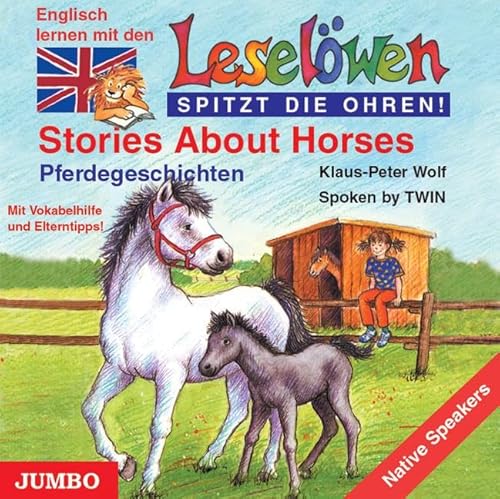 Leselöwen spitzt die Ohren. Stories about horses. CD: Mit Vokabelhilfe und Elterntipps! von Jumbo Neue Medien + Verla