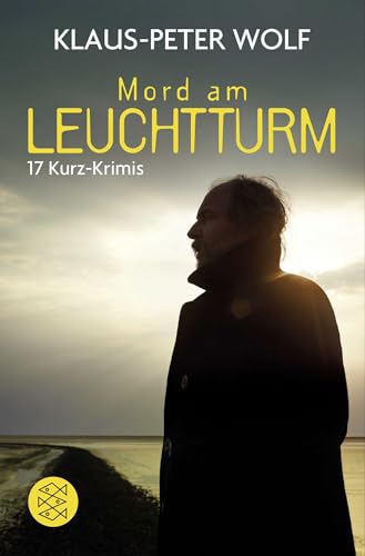 Mord am Leuchtturm: 17 Krimi-Erzählungen von FISCHER Taschenbuch