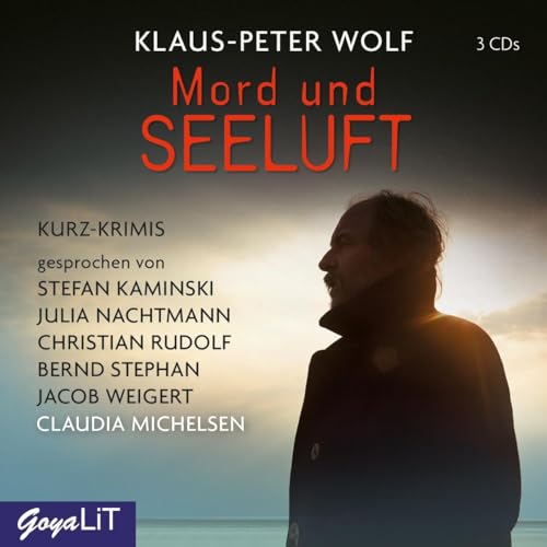Mord und Seeluft: Kurzkrimis gesprochen von Stefan Kaminski, Julia Nachtmann, Christian Rudolf, Bernd Stephan, Jacob Weigert und Claudia Michelsen Mord und Seeluft: Kurzkrimis gesprochen von Stefan Kaminski, Julia Nachtmann, Christian Rudolf, Bernd Stephan, Jacob Weigert und Claudia Michelsen