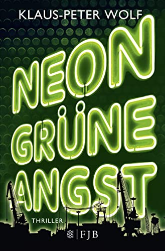 Neongrüne Angst Neongrüne Angst