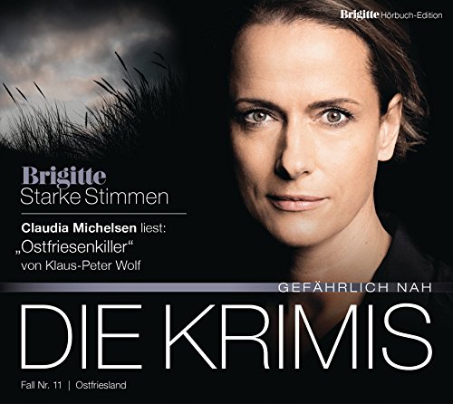 Ostfriesenkiller: BRIGITTE Hörbuch-Edition - Starke Stimmen "Die Krimis - Gefährlich nah" Ostfriesenkiller: BRIGITTE Hörbuch-Edition - Starke Stimmen "Die Krimis - Gefährlich nah"