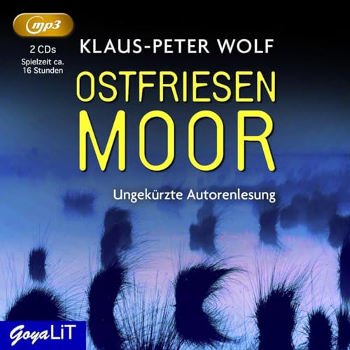 Ostfriesenmoor: Ungekürzte Autorenlesung (Ostfriesenkrimi: Ann Kathrin Klaasen ermittelt)