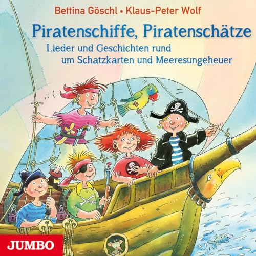 Piratenschiffe, Piratenschätze: Lieder und Geschichten rund um Schatzkarten und Meeresungeheuer Piratenschiffe, Piratenschätze: Lieder und Geschichten rund um Schatzkarten und Meeresungeheuer