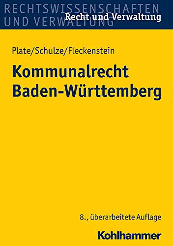 Kommunalrecht Baden-Württemberg (Recht und Verwaltung) von Kohlhammer