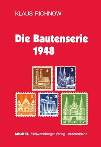 MICHEL-Die Bautenserie 1948 von Schwaneberger Verlag GmbH
